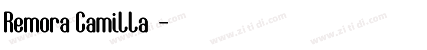 Remora Camilla脚本字体转换
